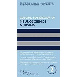 Oxford Handbook of Neuroscience Nursing, Paperback - *** imagine