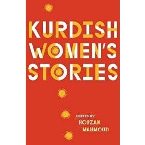 Kurdish Women's Stories, Paperback - *** imagine