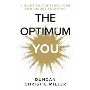 Optimum You, Paperback - Duncan Christie-Miller imagine