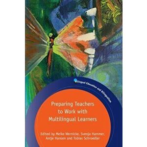 Preparing Teachers to Work with Multilingual Learners, Paperback - *** imagine