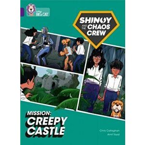 Shinoy and the Chaos Crew Mission: Creepy Castle. Band 08/Purple, Paperback - Chris Callaghan imagine