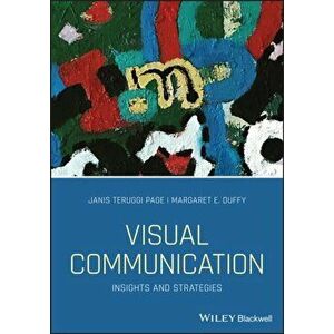 Visual Communication. Insights and Strategies, Paperback - Margaret Duffy imagine