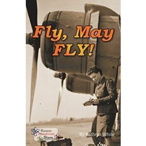 Fly, May FLY!, Paperback - *** imagine
