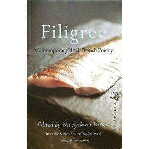 Filigree. Contemporary Black British Poetry, Paperback - *** imagine