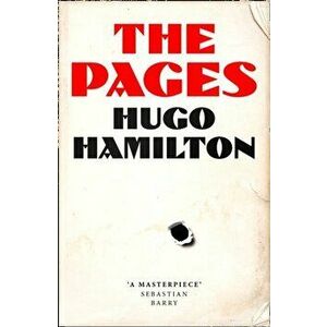 Pages, Hardback - Hugo Hamilton imagine
