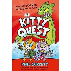 Kitty Quest, Paperback - Phil Corbett imagine
