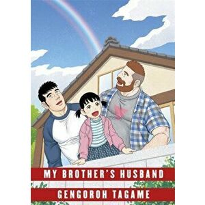 My Brother's Husband: Volume II, Hardback - Gengoroh Tagame imagine