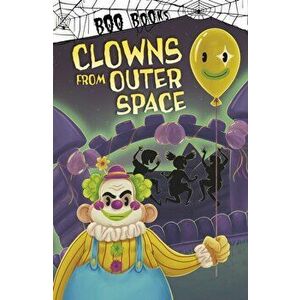 Clowns from Outer Space, Paperback - Michael Dahl imagine