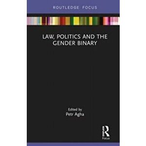 Law, Politics and the Gender Binary, Hardback - *** imagine