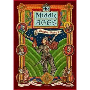 Middle Ages. A Graphic History, Paperback - Eleanor Janega imagine