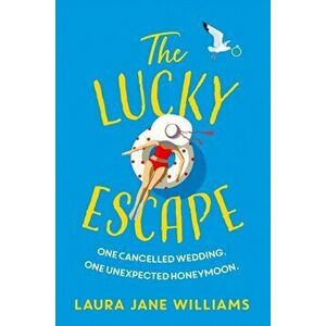 Lucky Escape, Paperback - Laura Jane Williams imagine