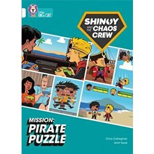 Shinoy and the Chaos Crew Mission: Pirate Puzzle. Band 10/White, Paperback - Chris Callaghan imagine