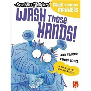 Wash Those Hands!, Paperback - John Townsend imagine