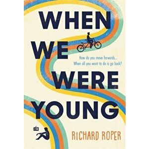 When We Were Young, Hardback - Richard Roper imagine