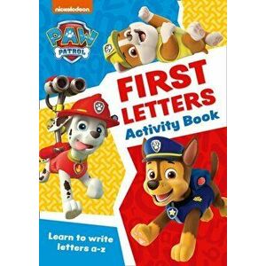 Paw Patrol First Letters Activity Book. Get Ready for School with Paw Patrol, Paperback - *** imagine
