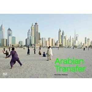 Michele Nastasi. Arabian Transfer, Hardback - Nadine Barth imagine