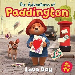 Adventures of Paddington: Love Day, Paperback - *** imagine