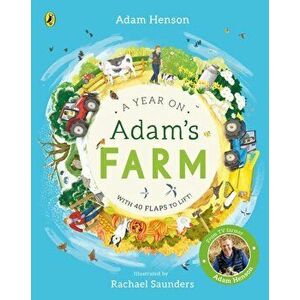 Year on Adam's Farm, Board book - Adam Henson imagine