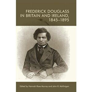 Deafening Applause. Frederick Douglass in the British Isles, Hardback - *** imagine
