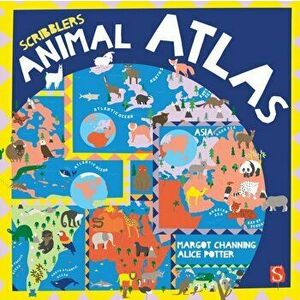 Scribblers' Animal Atlas, Board book - Margot Channing imagine