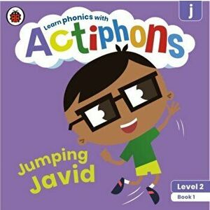 Actiphons Level 2 Book 1 Jumping Javid. Learn phonics and get active with Actiphons!, Paperback - Ladybird imagine