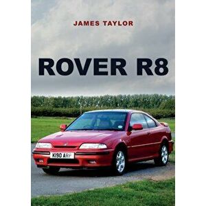 Rover R8, Paperback - James Taylor imagine