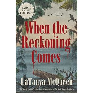 When the Reckoning Comes, Paperback - Latanya McQueen imagine