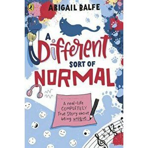 Different Sort of Normal, Paperback - Abigail Balfe imagine