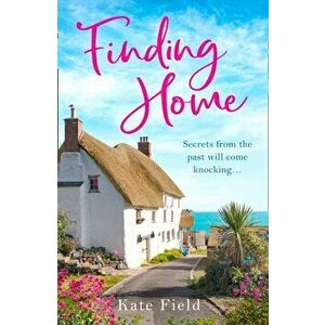 Finding Home, Paperback - Kate Field imagine