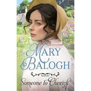 Someone to Cherish, Paperback - Mary Balogh imagine