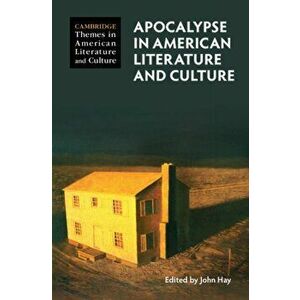 Apocalypse in American Literature and Culture, Hardback - *** imagine