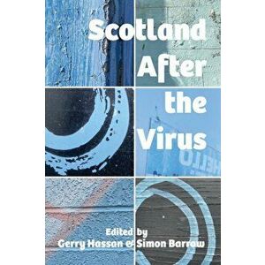 Scotland After the Virus - *** imagine