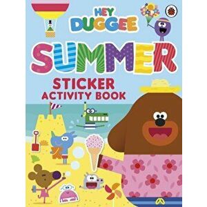Hey Duggee: Summer Sticker Activity Book, Paperback - Hey Duggee imagine