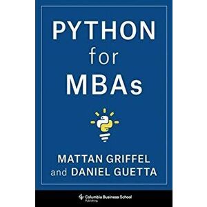 Python for MBAs, Paperback - Daniel Guetta imagine