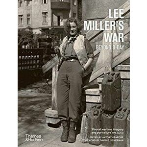 Lee Miller's War. Beyond D-Day, Paperback - *** imagine