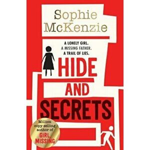 Hide and Secrets. The blockbuster thriller from million-copy bestselling Sophie McKenzie, Paperback - Sophie Mckenzie imagine