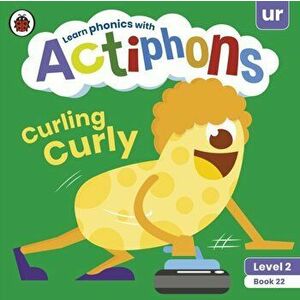 Actiphons Level 2 Book 22 Curling Curly. Learn phonics and get active with Actiphons!, Paperback - Ladybird imagine