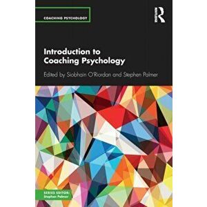 Introduction to Coaching Psychology, Paperback - *** imagine