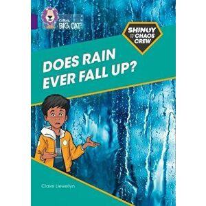 Shinoy and the Chaos Crew: Does rain ever fall up?. Band 08/Purple, Paperback - Claire Llewellyn imagine