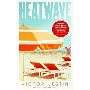 Heatwave. The sizzling summer read!, Hardback - Victor Jestin imagine