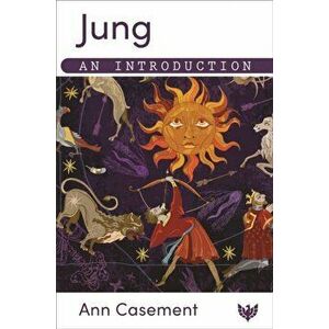 Jung. An Introduction, Paperback - Ann Casement imagine