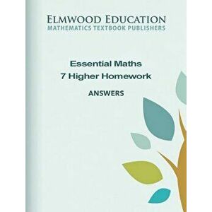 ESSENTIAL MATHS 7 HIGHER HOMEWORK ANSWER BOOK, Paperback - David Rayner imagine