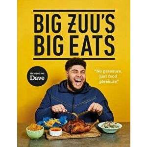 Big Zuu's Big Eats. Delicious home cooking with West African and Middle Eastern vibes, Hardback - Big Zuu imagine