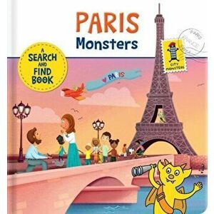 Paris Monsters. A Search and Find Book, Board book - *** imagine