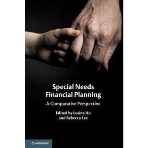 Special Needs Financial Planning. A Comparative Perspective, Paperback - *** imagine