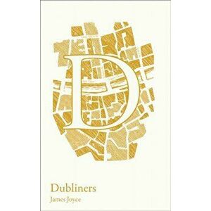 Dubliners. A-Level Set Text Student Edition, Paperback - James Joyce imagine