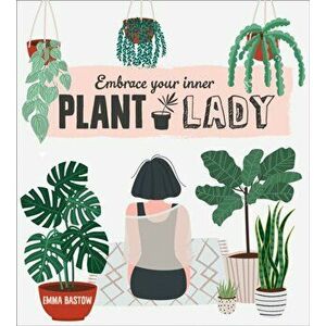 Plant Lady, Hardback - Emma Bastow imagine