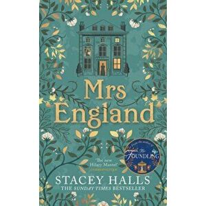 Mrs England. The captivating new Sunday Times bestseller from the author of The Familiars and The Foundling, Hardback - Stacey Halls imagine
