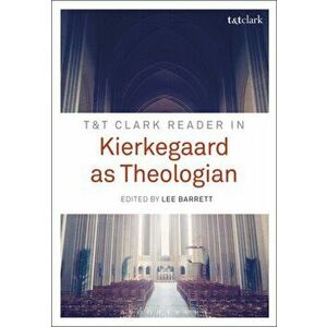 T&T Clark Reader in Kierkegaard as Theologian, Paperback - *** imagine