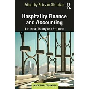 Hospitality Finance and Accounting. Essential Theory and Practice, Paperback - *** imagine